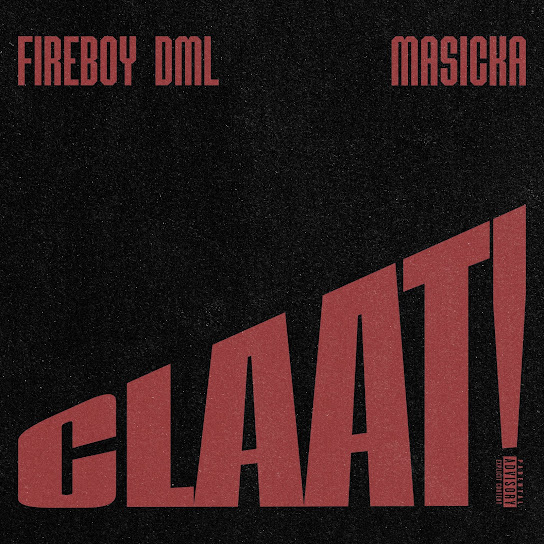 Fireboy DML – CLAAT! Fireboy DML – CLAAT!