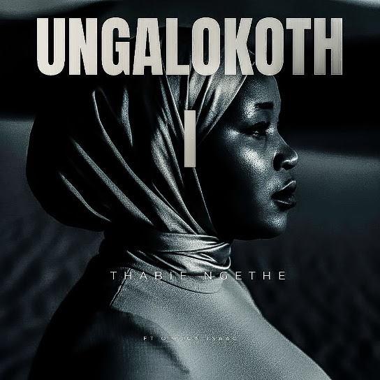 Thabie Ngethe – Ungalokothi Thabie Ngethe – Ungalokothi