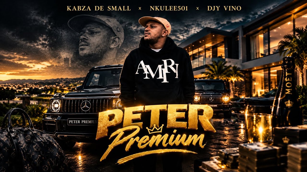 Kabza De Small – Peter Premium hq720
