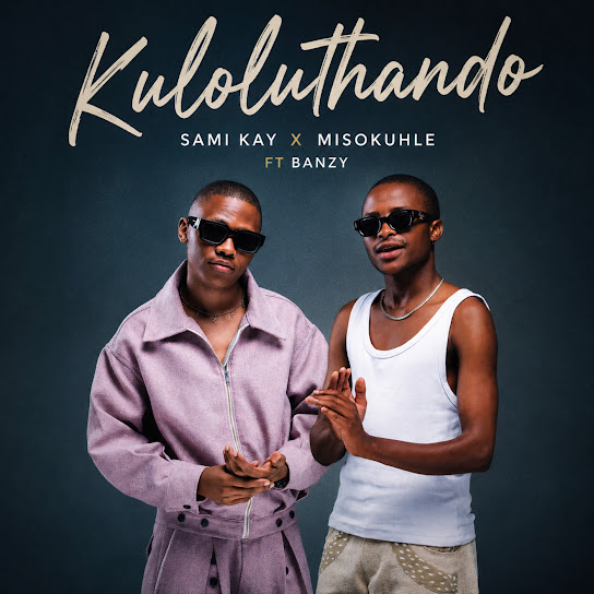 Sami Kay – Kuloluthando Sami Kay – Kuloluthando