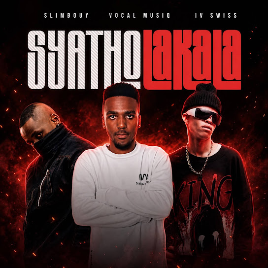 Slimbouy – Syatholakala Slimbouy – Syatholakala