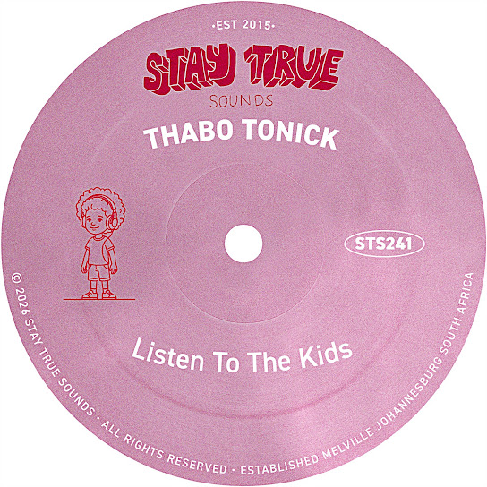Thabo Tonick – Listen To The Kids Thabo Tonick – Listen To The Kids