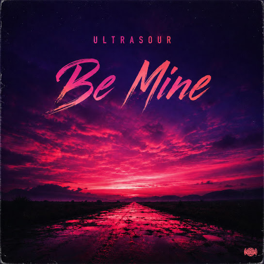 Ultrasour – Be Mine Ultrasour – Be Mine