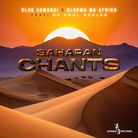 Blaq Samurai – Saharan Chants