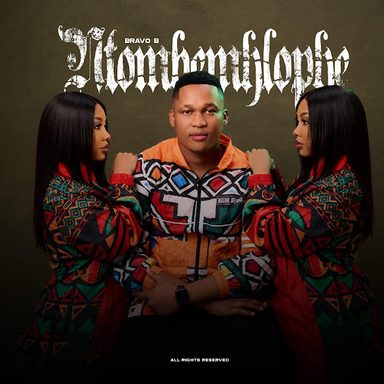 BRAVO B – INTOMBI EMHLOPHE
