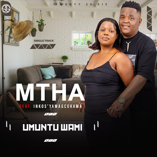 Mthah – UMUNTU WAMI