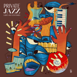 Lazukii – Private Jazz : Ladies & Gentlemen