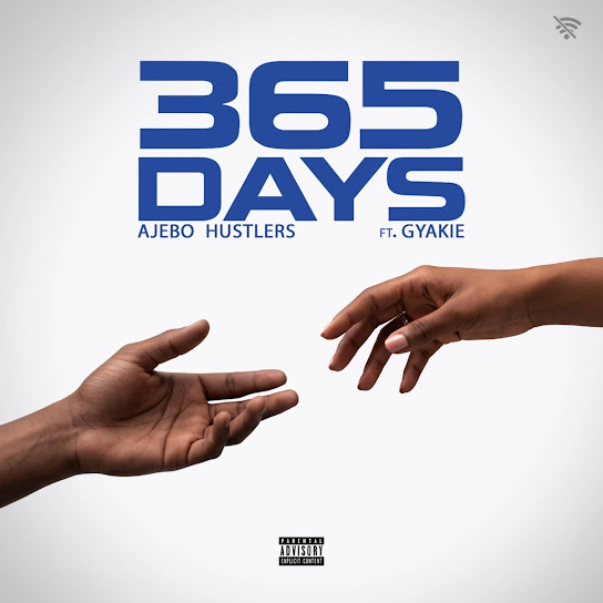 Ajebo Hustlers – 365 Days
