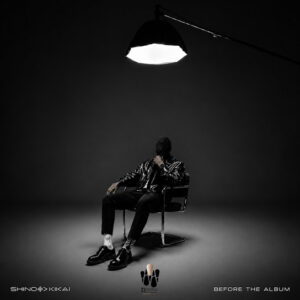 Shino Kikai – Before The