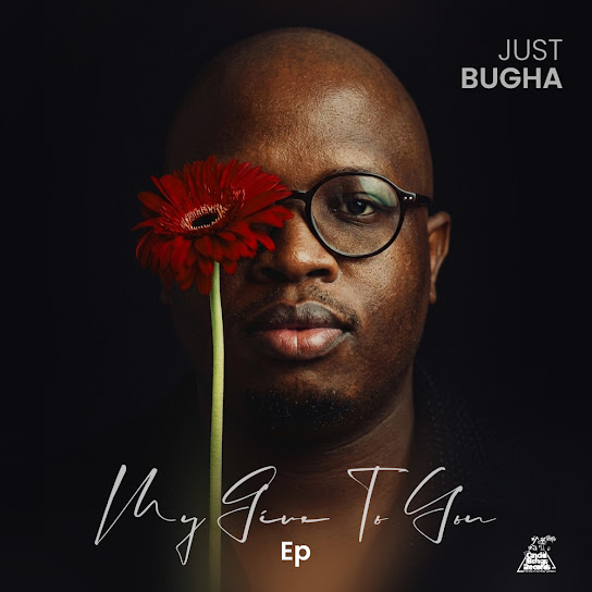 Just Bugha – Entle's Groove