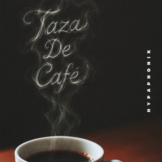 Hypaphonik – Taza De Cafe Hypaphonik – Taza De Cafe