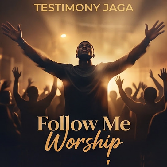 TESTIMONY JAGA – Follow Me Worship TESTIMONY JAGA – Follow Me Worship