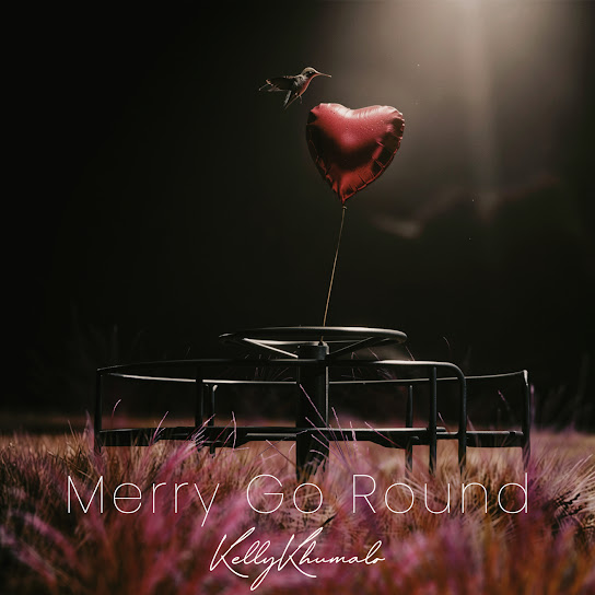 Kelly Khumalo – Merry Go Round Kelly Khumalo – Merry Go Round
