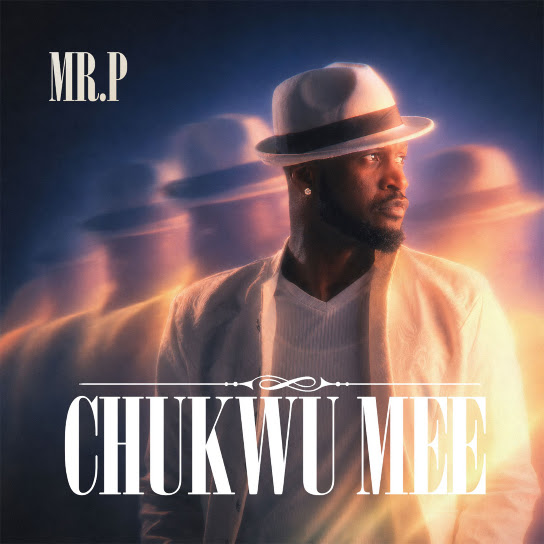 Mr. P – Chukwu Mme