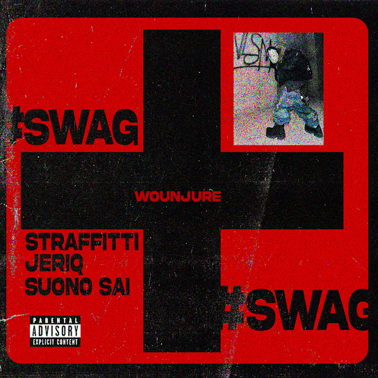 Straffitti – WOUNJURE #SWAG