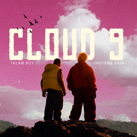 Tklam Boy – Cloud 9
