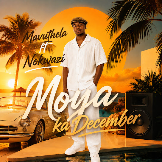 Mavuthela – Moya Ka December
