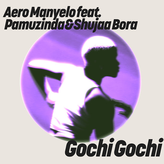 Aero Manyelo – Gochi Gochi (Extended Mix)
