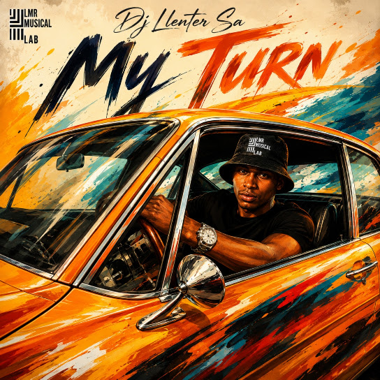 Dj Llenter Sa – My Turn