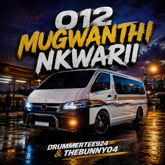 DrummeRTee924 – 012 Mugwanthi Nkwarii