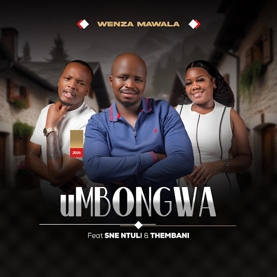 UMbongwa – Wenza Mawala