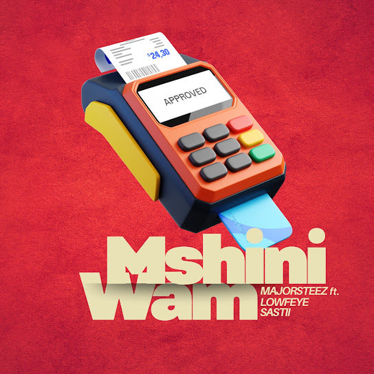 Majorsteez – Mshini Wam