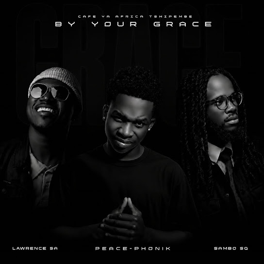 Peace-Phonik – By Your Grace