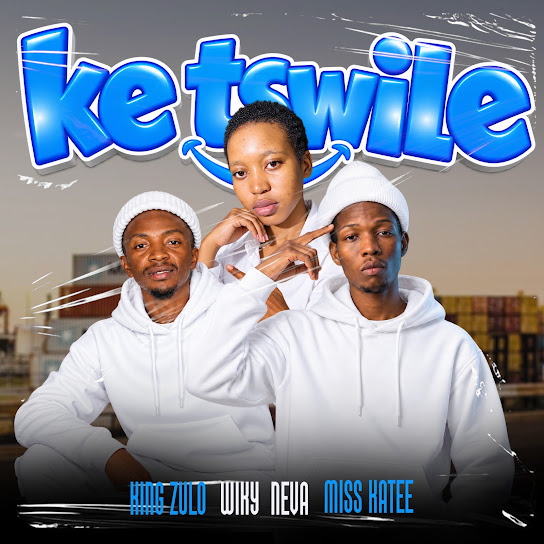 King Zulo – Ke Tswile