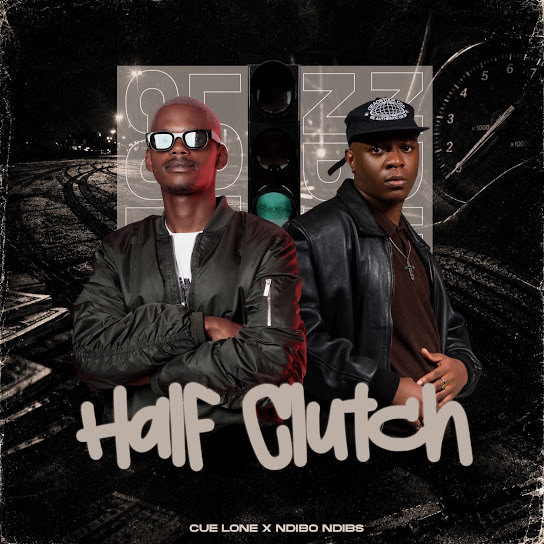 Cue Lone – Half Clutch