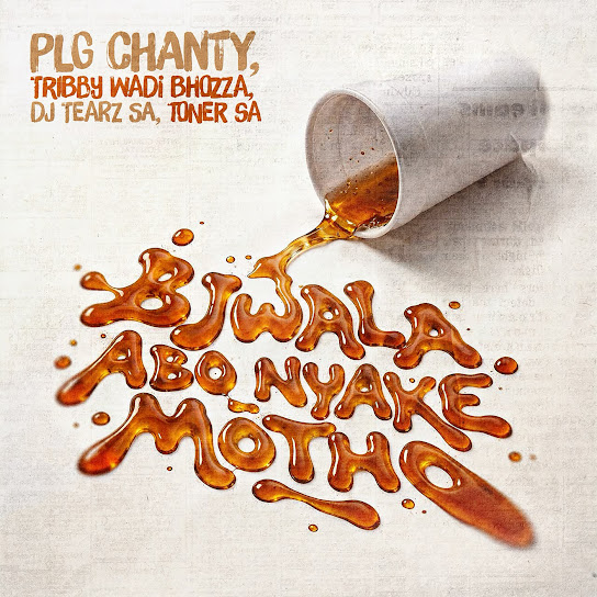 PLG Chanty – Bjwala Abo Nyake Motho