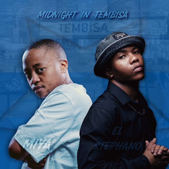 Miya – Midnight In Tembisa