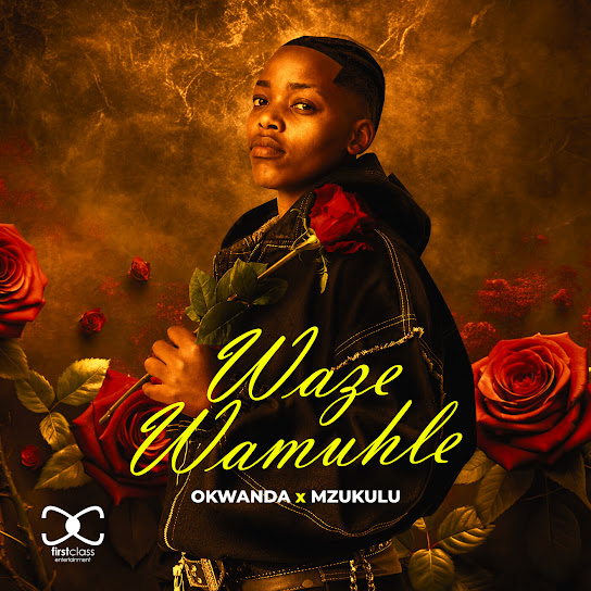Okwanda – Waze Wamuhle