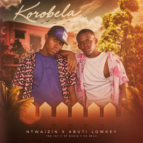 Ntwaizin – Korobela