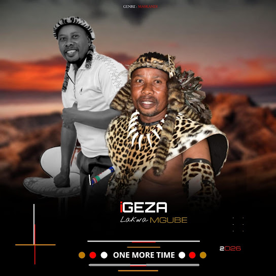 IGEZA LAKWAMGUBE – Iqolo lami