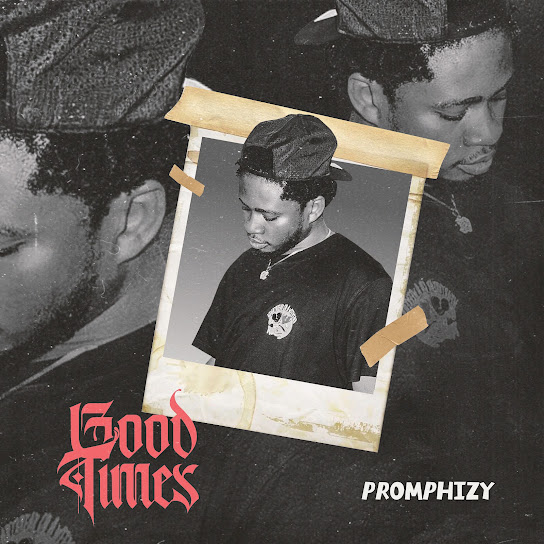 Promphizy – Good Times