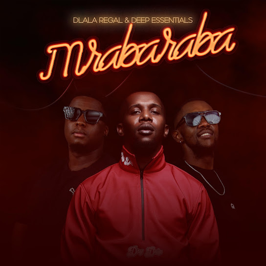 Dlala Regal – MRABARABA