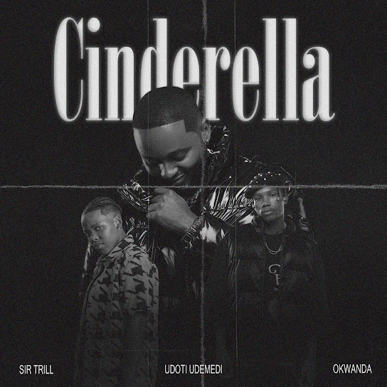 Sir Trill – Cinderella
