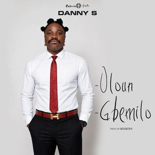 Danny S – Gbemilo